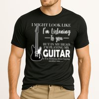 Funny Guitar Sarcastic Saying Performance Shirt