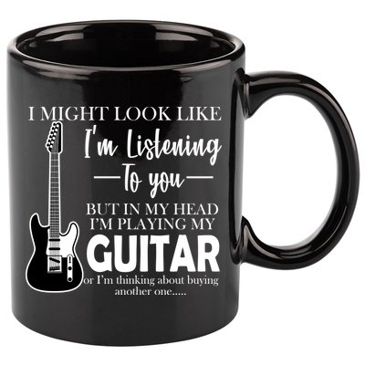 Funny Guitar Sarcastic Saying 11oz C Handle Ceramic Mug