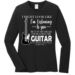 Funny Guitar Sarcastic Saying Ladies Long Sleeve Shirt