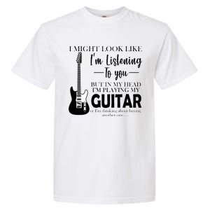 Funny Guitar Sarcastic Saying Garment-Dyed Heavyweight T-Shirt