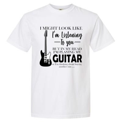 Funny Guitar Sarcastic Saying Garment-Dyed Heavyweight T-Shirt