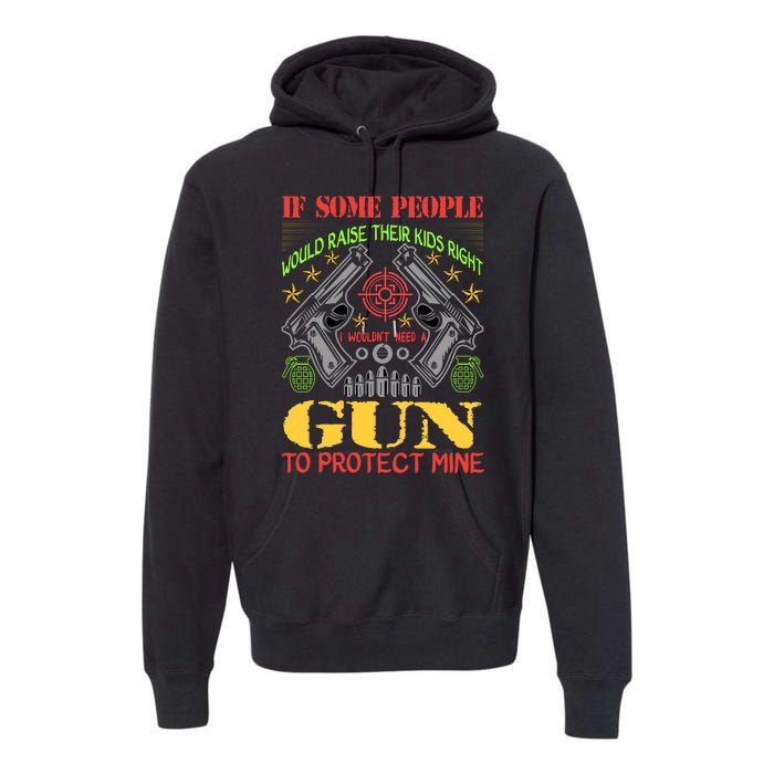 Funny Gun 2nd Amendment Protect Me Premium Hoodie