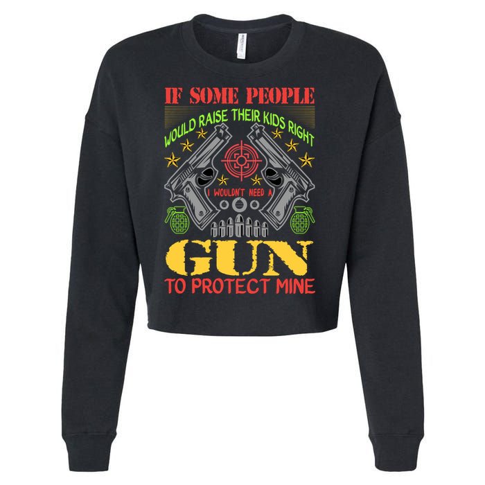Funny Gun 2nd Amendment Protect Me Cropped Pullover Crew