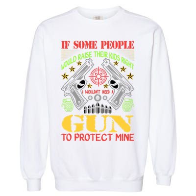 Funny Gun 2nd Amendment Protect Me Garment-Dyed Sweatshirt