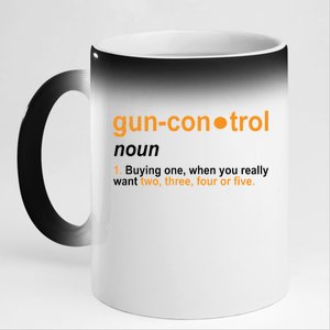 Funny Gun Control Definition 11oz Black Color Changing Mug