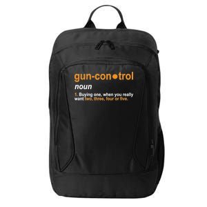 Funny Gun Control Definition City Backpack