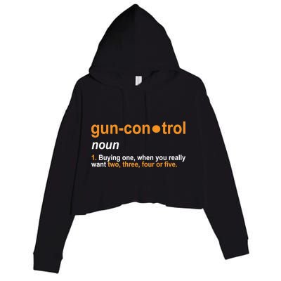 Funny Gun Control Definition Crop Fleece Hoodie