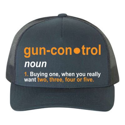 Funny Gun Control Definition Yupoong Adult 5-Panel Trucker Hat