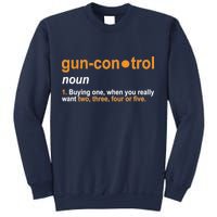 Funny Gun Control Definition Sweatshirt