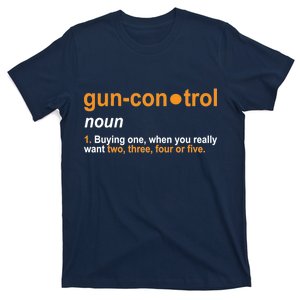 Funny Gun Control Definition T-Shirt