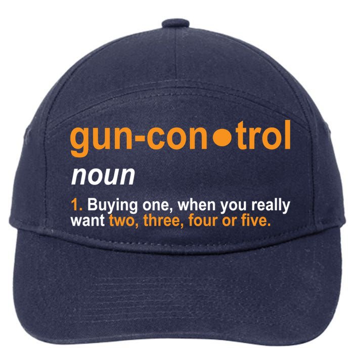 Funny Gun Control Definition 7-Panel Snapback Hat