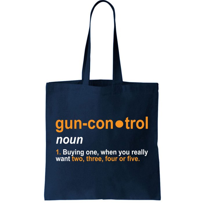 Funny Gun Control Definition Tote Bag