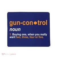 Funny Gun Control Definition Mousepad
