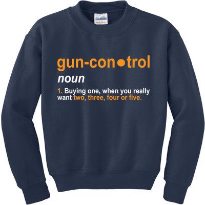 Funny Gun Control Definition Kids Sweatshirt