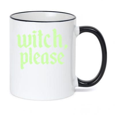 Funny Halloween Distressed Witch Please  11oz Black Color Changing Mug