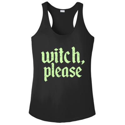 Funny Halloween Distressed Witch Please  Ladies PosiCharge Competitor Racerback Tank