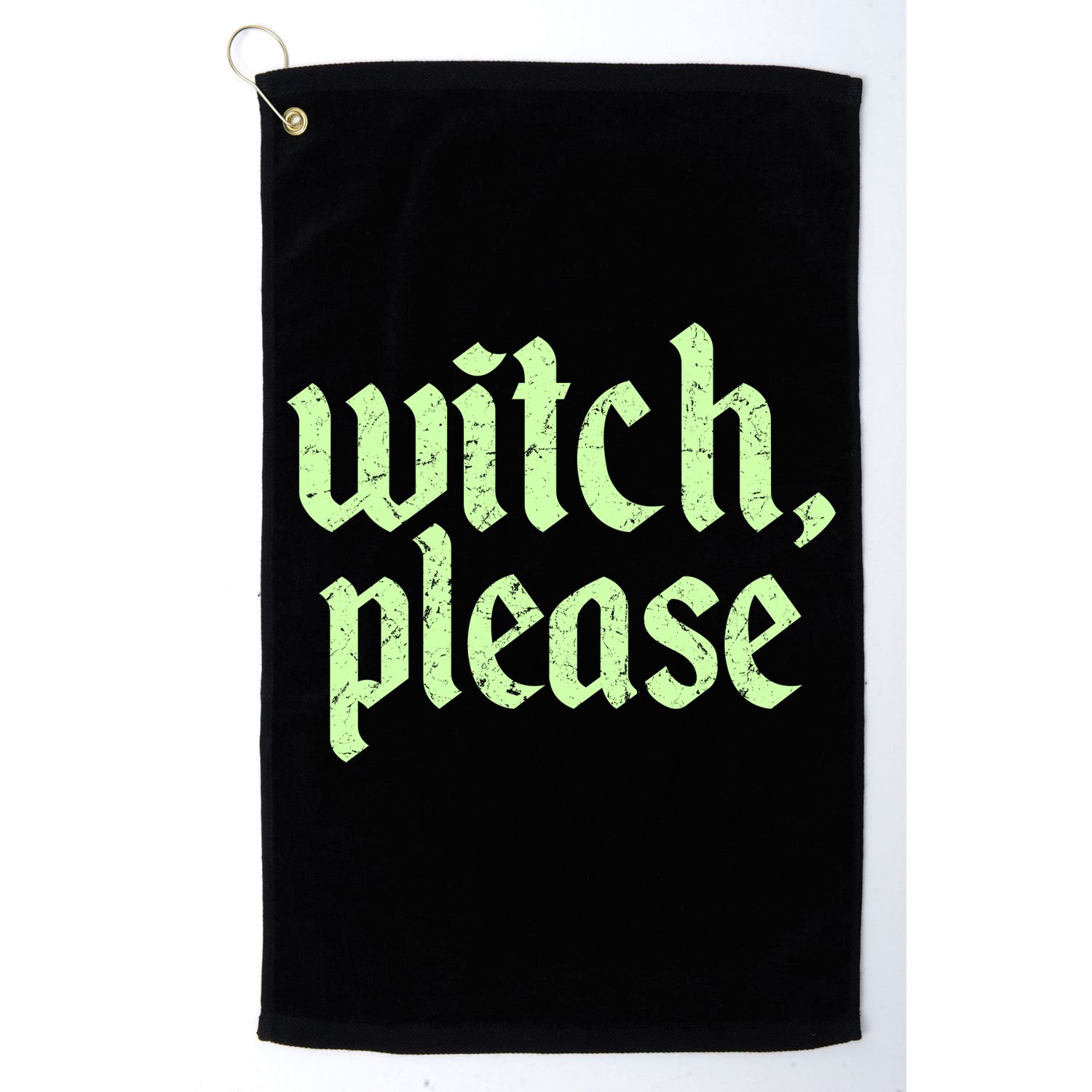 Funny Halloween Distressed Witch Please  Golf Towel