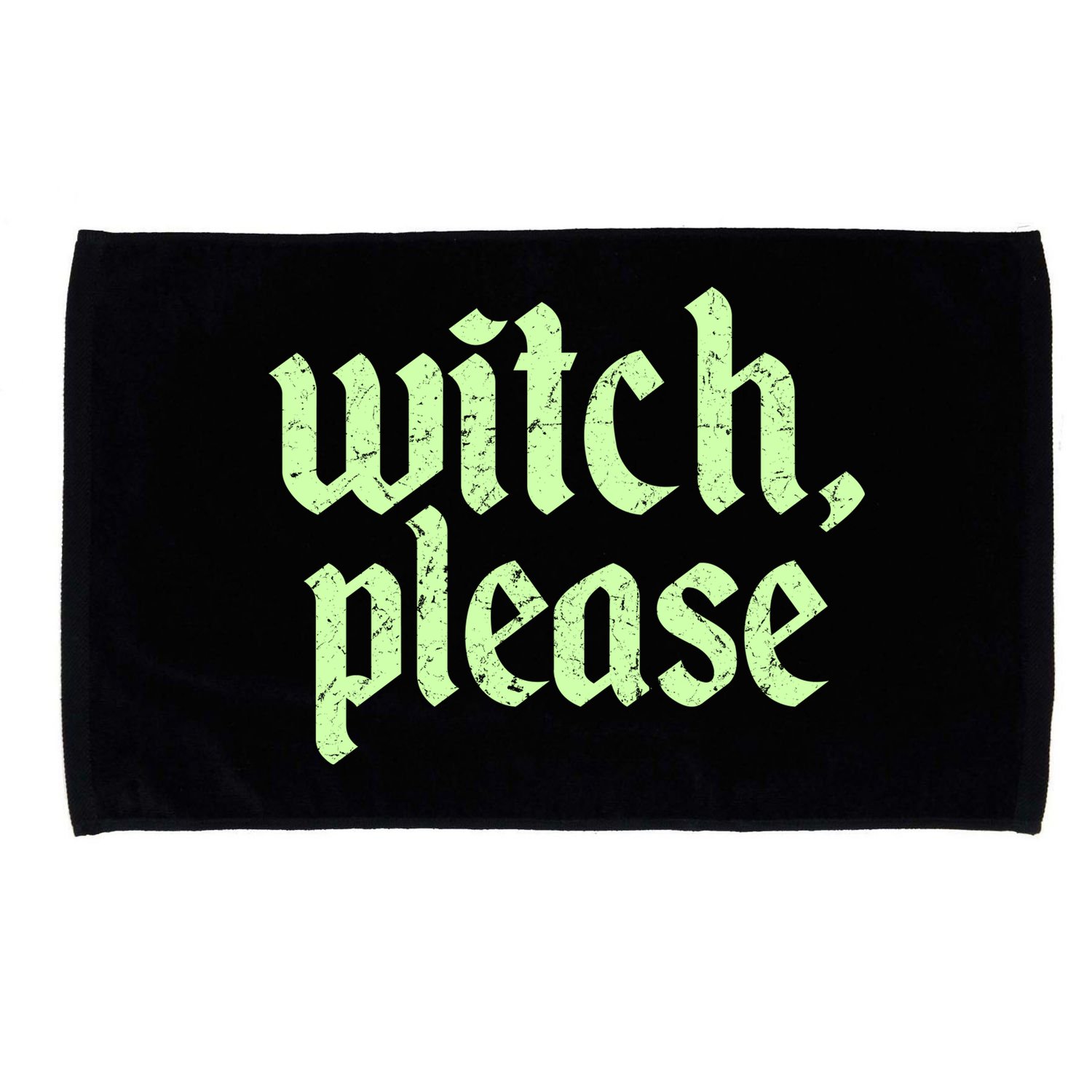 Funny Halloween Distressed Witch Please  Microfiber Hand Towel