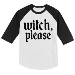 Funny Halloween Distressed Witch Please  Kids Colorblock Raglan Jersey