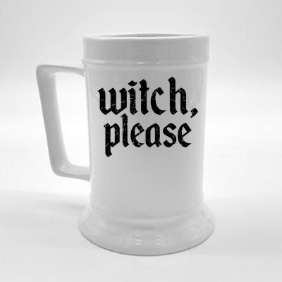 Funny Halloween Distressed Witch Please  Beer Stein