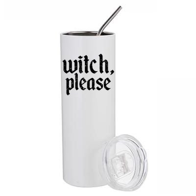 Funny Halloween Distressed Witch Please  Stainless Steel Tumbler