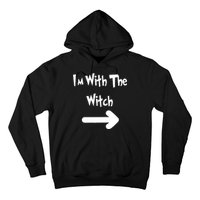 Funny Halloween I'm With The Witch  Hoodie