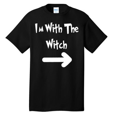 Funny Halloween I'm With The Witch  Tall T-Shirt