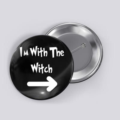 Funny Halloween I'm With The Witch  Button