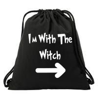 Funny Halloween I'm With The Witch  Drawstring Bag