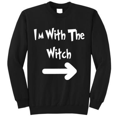 Funny Halloween I'm With The Witch  Tall Sweatshirt