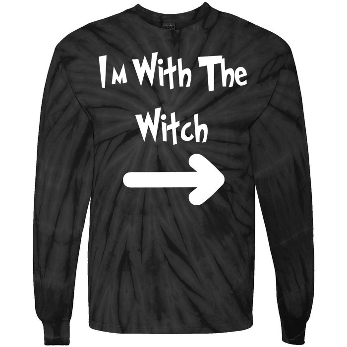 Funny Halloween I'm With The Witch  Tie-Dye Long Sleeve Shirt