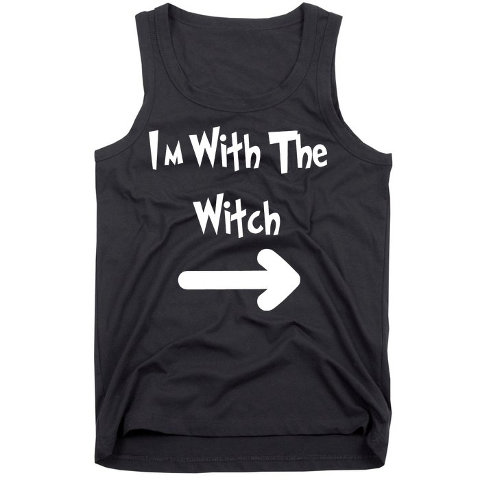 Funny Halloween I'm With The Witch  Tank Top