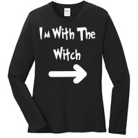 Funny Halloween I'm With The Witch  Ladies Long Sleeve Shirt