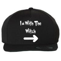 Funny Halloween I'm With The Witch  Wool Snapback Cap