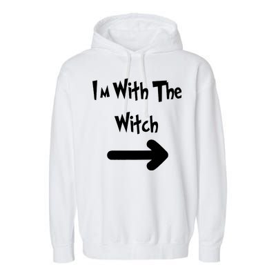 Funny Halloween I'm With The Witch  Garment-Dyed Fleece Hoodie