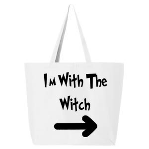 Funny Halloween I'm With The Witch  25L Jumbo Tote