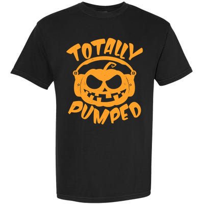Funny Halloween Totally Pumped Headphones Pumpkin Garment-Dyed Heavyweight T-Shirt