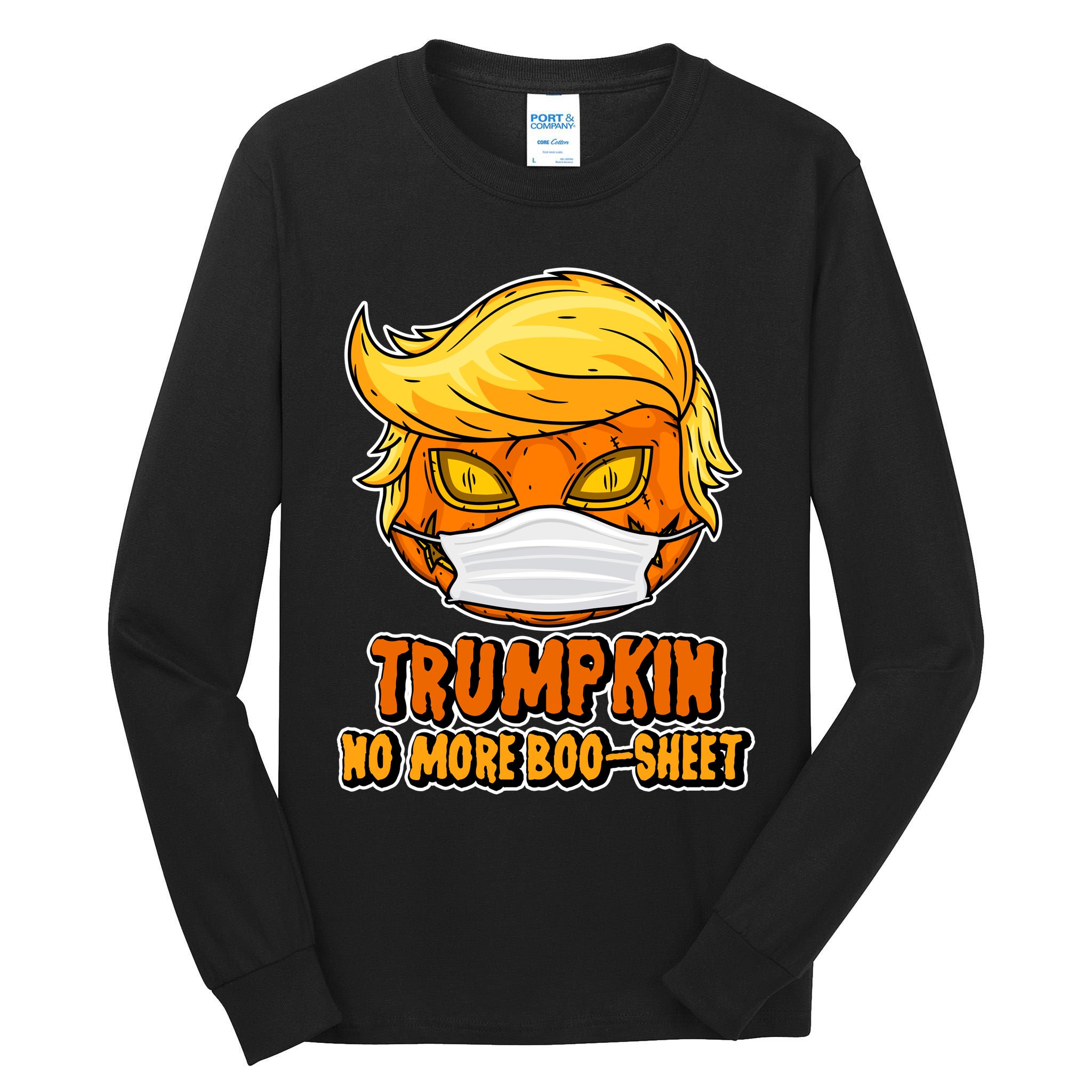 Funny Halloween Trumpkin No More Boo-Sheet Tall Long Sleeve T-Shirt