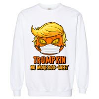 Funny Halloween Trumpkin No More Boo-Sheet Garment-Dyed Sweatshirt