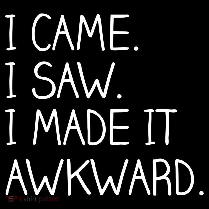 Funny Hand Written - I Came. I Saw. I Made It Awkward. Flexfit Unipanel Trucker Cap