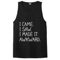 Funny Hand Written - I Came. I Saw. I Made It Awkward. PosiCharge Competitor Tank