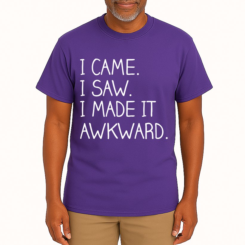 Funny Hand Written - I Came. I Saw. I Made It Awkward. Tall T-Shirt