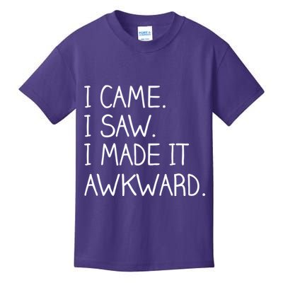 Funny Hand Written - I Came. I Saw. I Made It Awkward. Kids T-Shirt