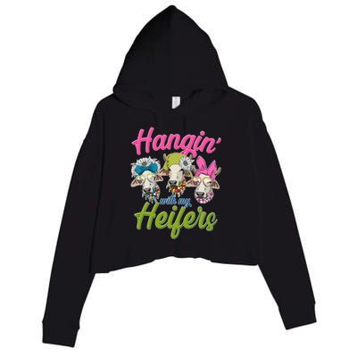 Funny Hangin' With My Heifers Cows Crop Fleece Hoodie