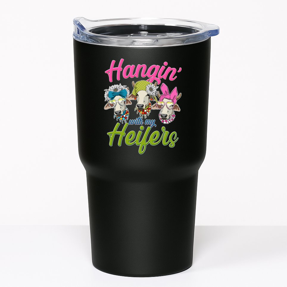 Funny Hangin' With My Heifers Cows Tumbler