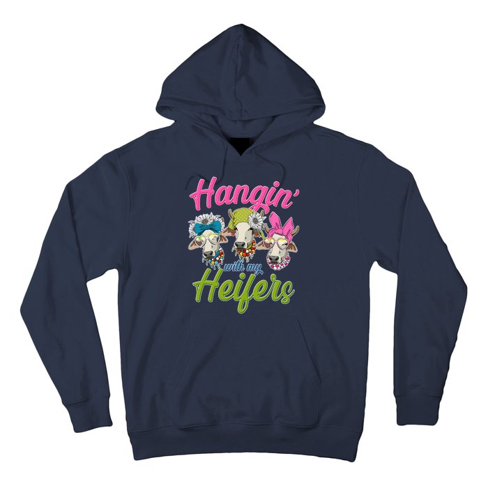 Funny Hangin' With My Heifers Cows Hoodie