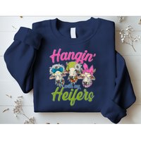 Funny Hangin' With My Heifers Cows Sweatshirt