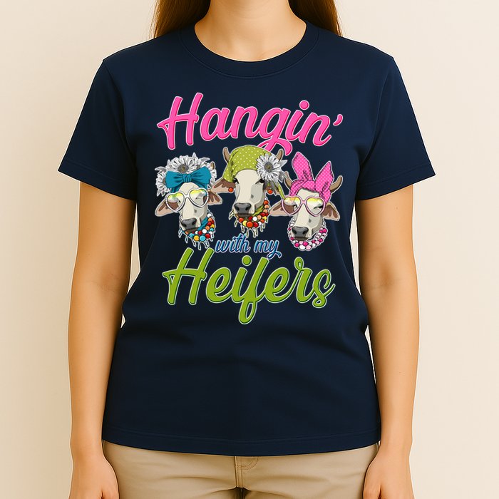Funny Hangin' With My Heifers Cows T-Shirt