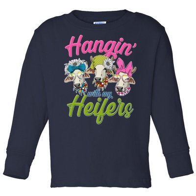 Funny Hangin' With My Heifers Cows Toddler Long Sleeve Shirt