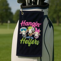 Funny Hangin' With My Heifers Cows Golf Towel
